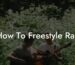 how to freestyle rap lyric assistant