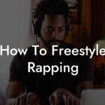 how to freestyle rapping lyric assistant