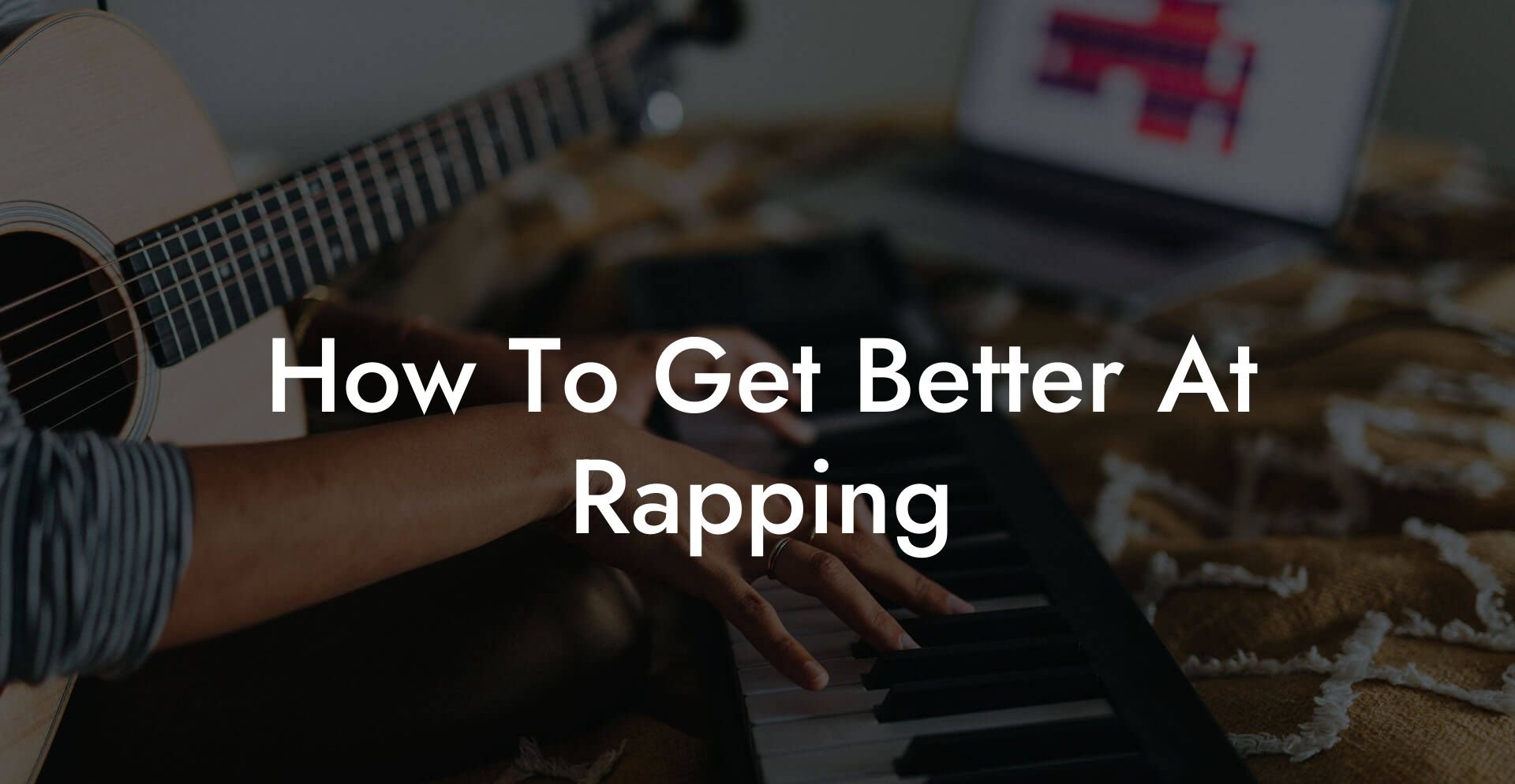 how to get better at rapping lyric assistant