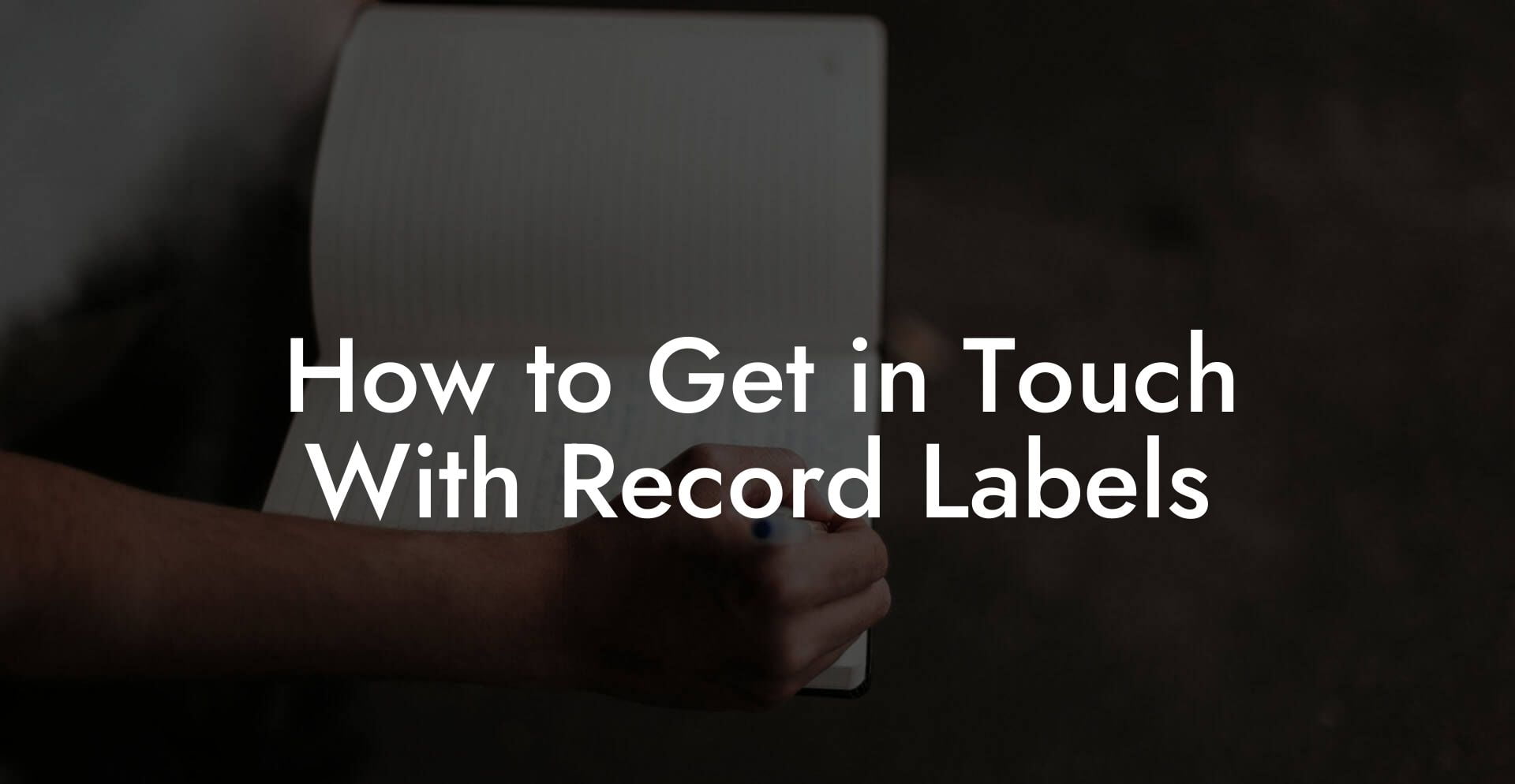 How to Get in Touch With Record Labels