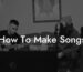 how to make songs lyric assistant