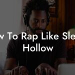 how to rap like sleepy hollow lyric assistant