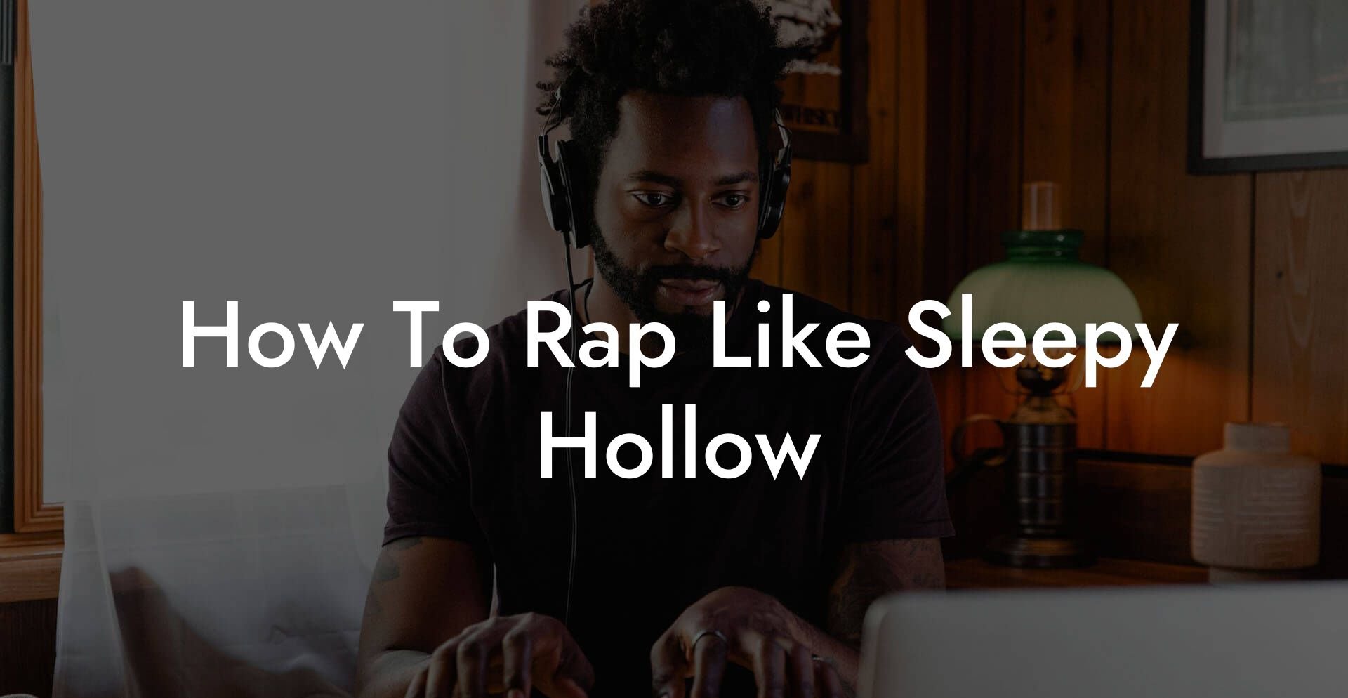how to rap like sleepy hollow lyric assistant