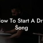 how to start a drill song lyric assistant