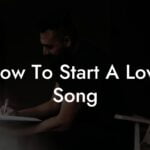how to start a love song lyric assistant