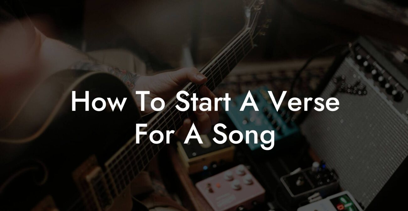 how to start a verse for a song lyric assistant