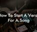 how to start a verse for a song lyric assistant
