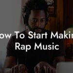 how to start making rap music lyric assistant