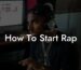 how to start rap lyric assistant