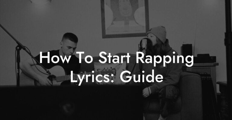 How To Start Rapping Lyrics: Guide - Lyric Assistant