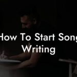 how to start song writing lyric assistant