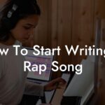 how to start writing a rap song lyric assistant
