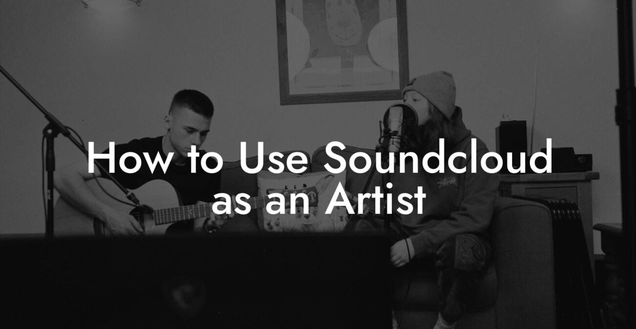 How to Use Soundcloud as an Artist