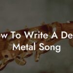 how to write a death metal song lyric assistant