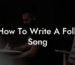 how to write a folk song lyric assistant