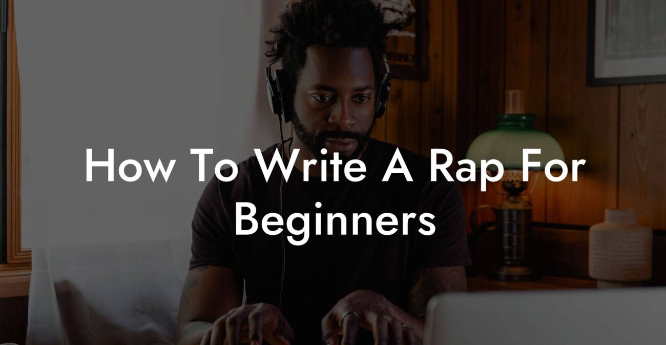 how to write a rap for beginners lyric assistant