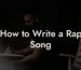 how to write a rap song lyric assistant