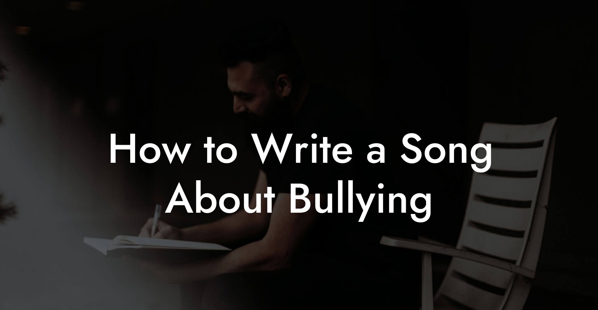 How to Write a Song About Bullying