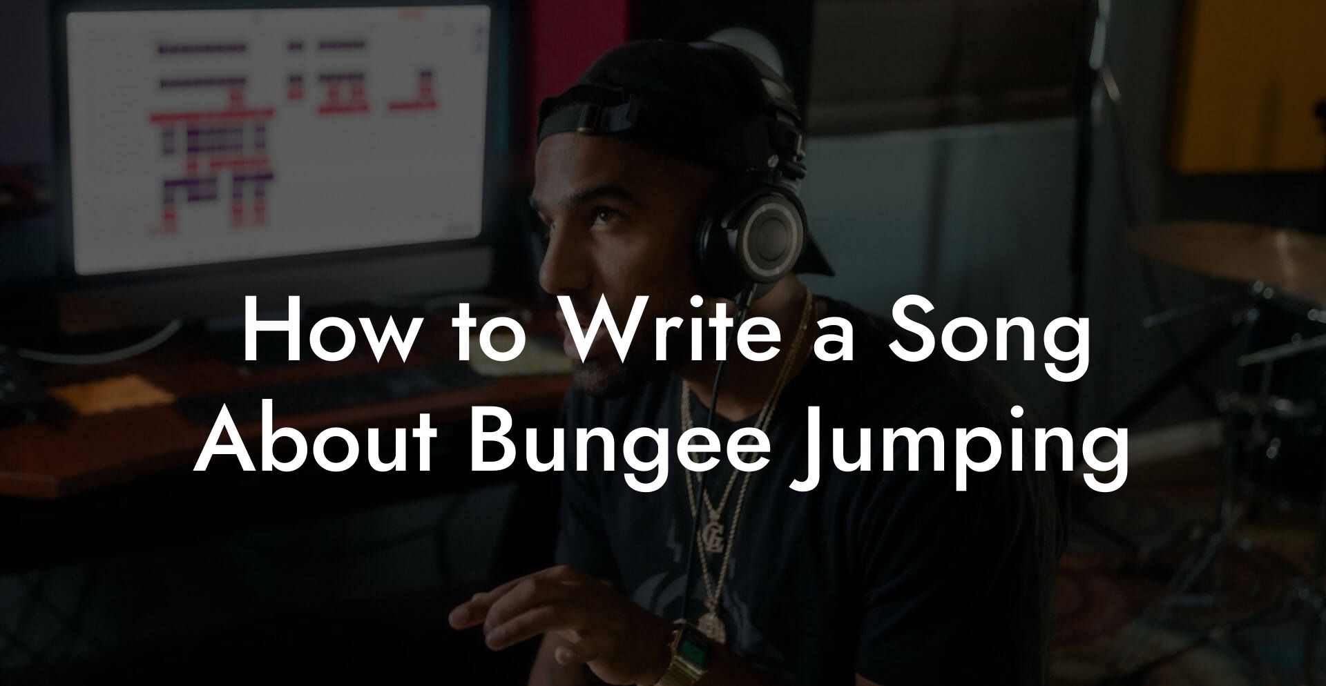 How to Write a Song About Bungee Jumping