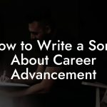 How to Write a Song About Career Advancement
