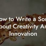 How to Write a Song About Creativity And Innovation