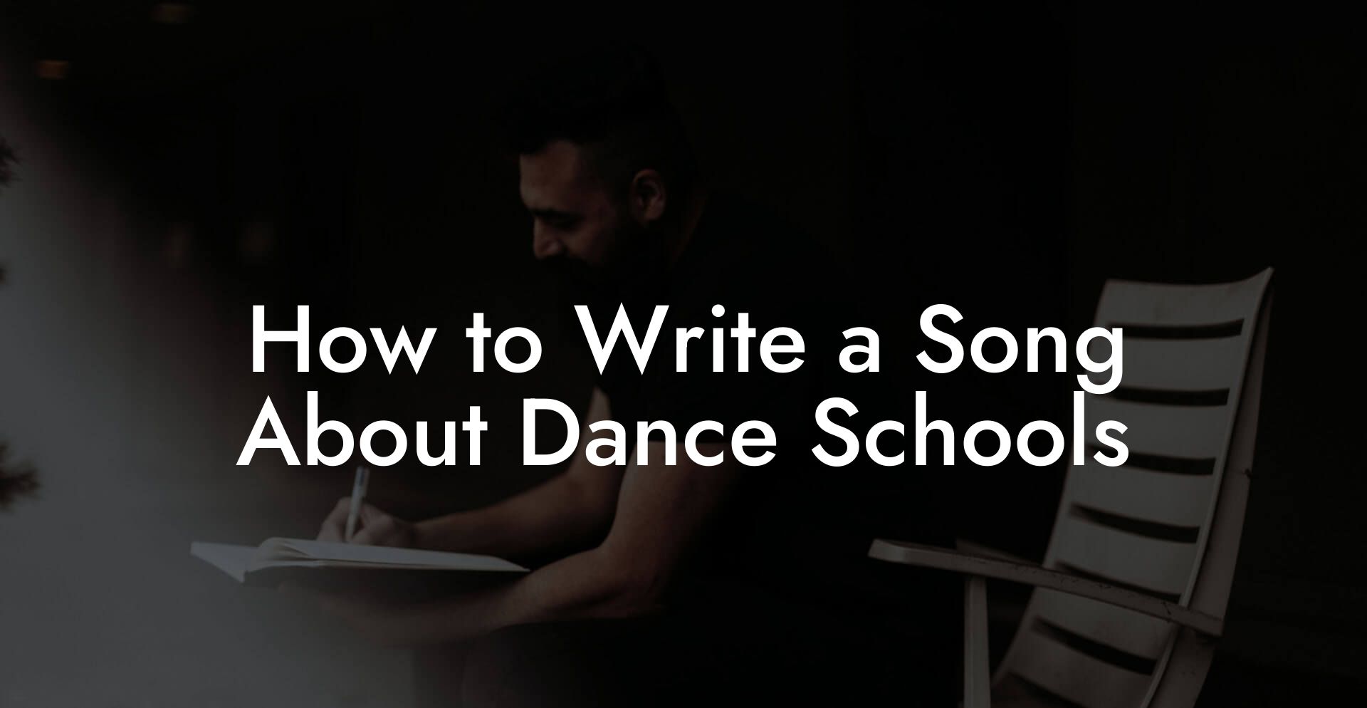 How to Write a Song About Dance Schools