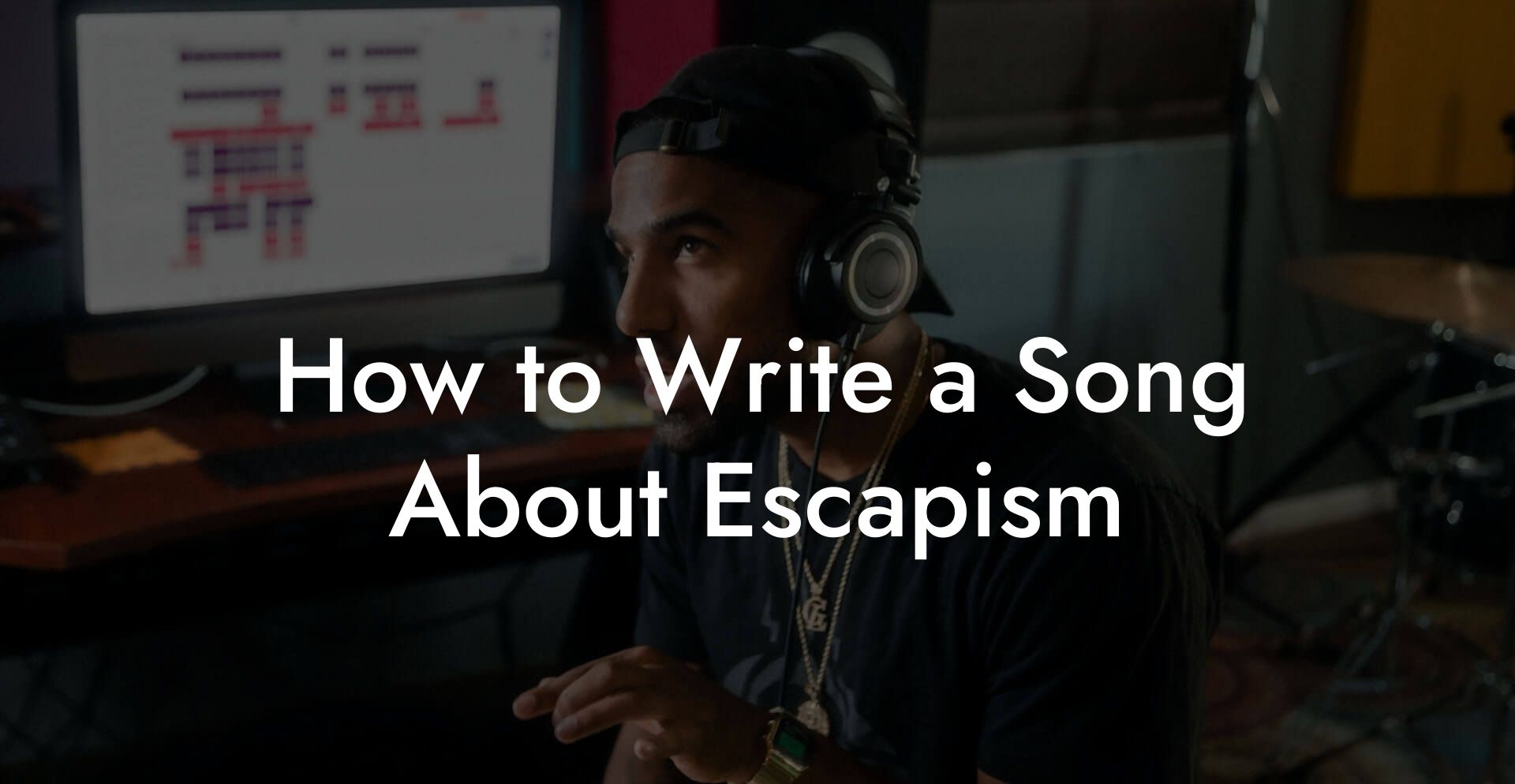 How to Write a Song About Escapism