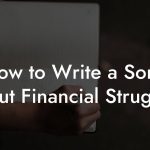 How to Write a Song About Financial Struggles