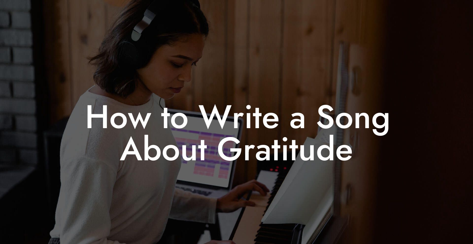 How to Write a Song About Gratitude