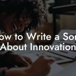 How to Write a Song About Innovation