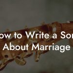 How to Write a Song About Marriage
