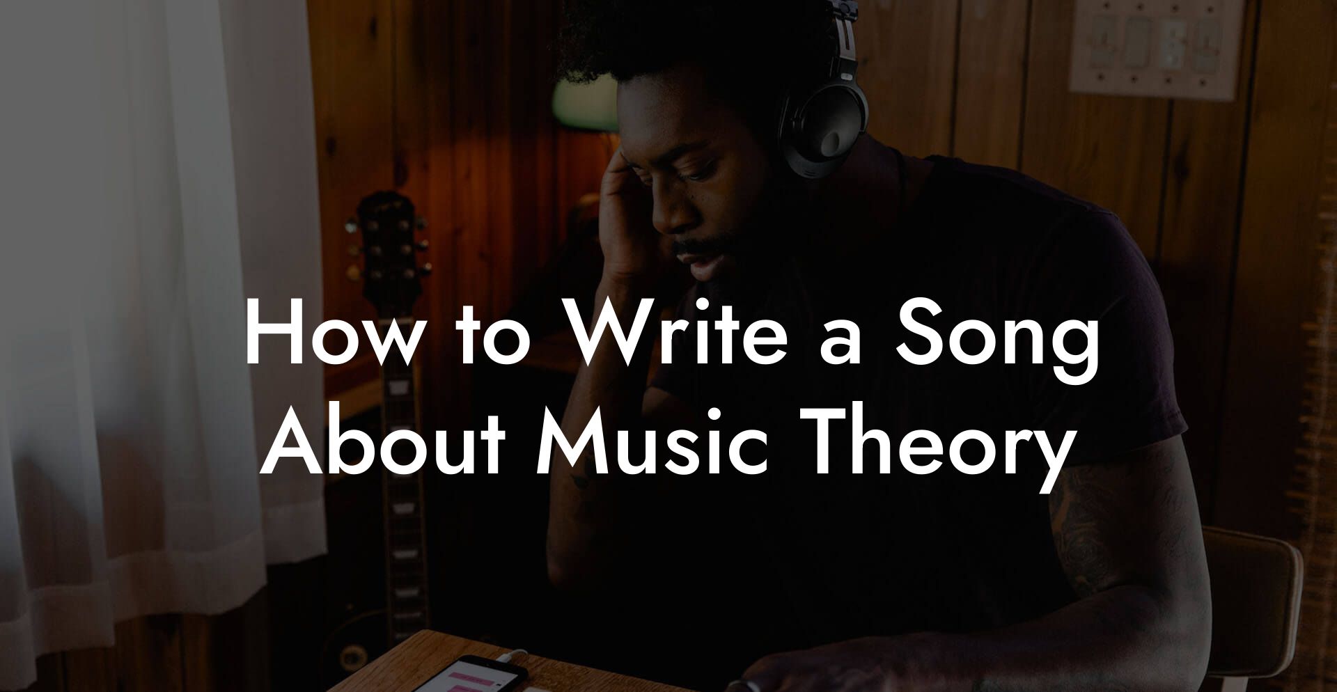 How to Write a Song About Music Theory