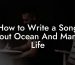 How to Write a Song About Ocean And Marine Life
