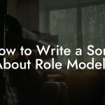How to Write a Song About Role Models