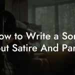 How to Write a Song About Satire And Parody
