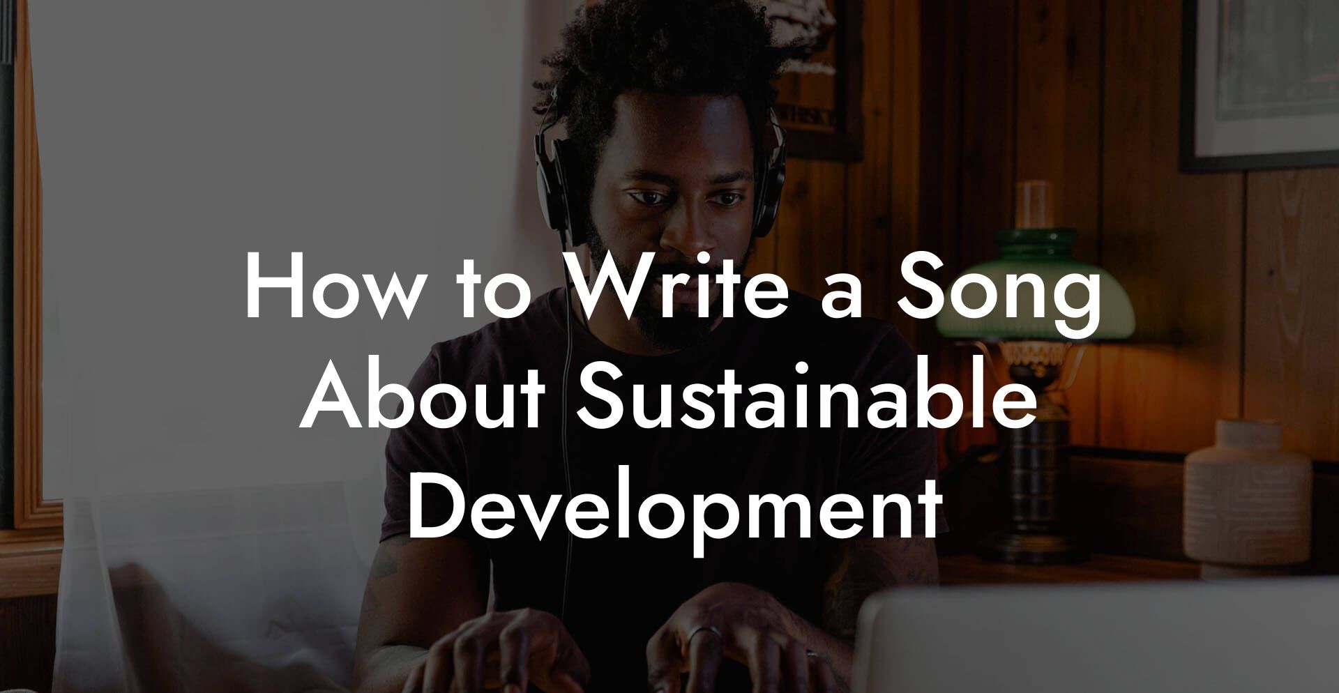 How to Write a Song About Sustainable Development