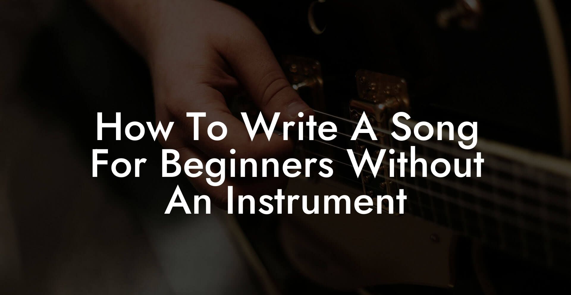 how to write a song for beginners without an instrument lyric assistant