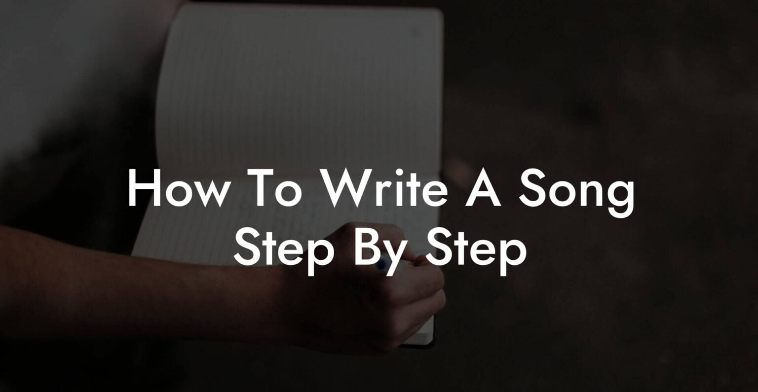 How To Write A Song Step By Step - Lyric Assistant