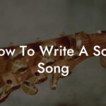 how to write a soul song lyric assistant