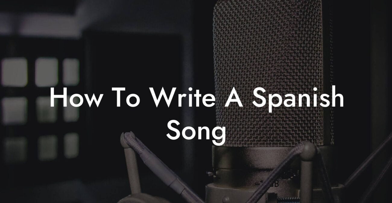 how to write a spanish song lyric assistant