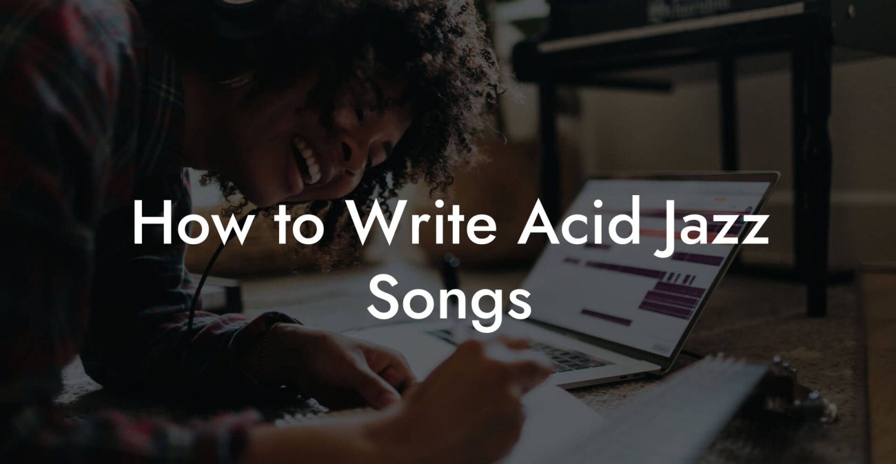 How to Write Acid Jazz Songs