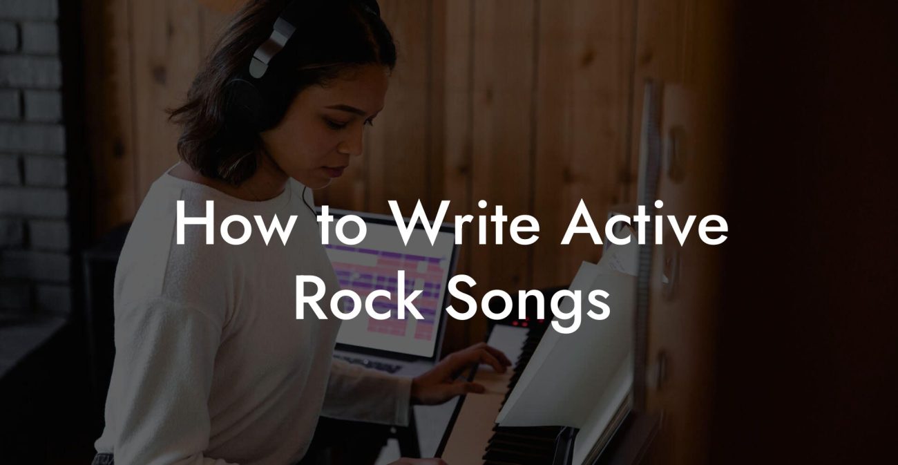 How to Write Active Rock Songs