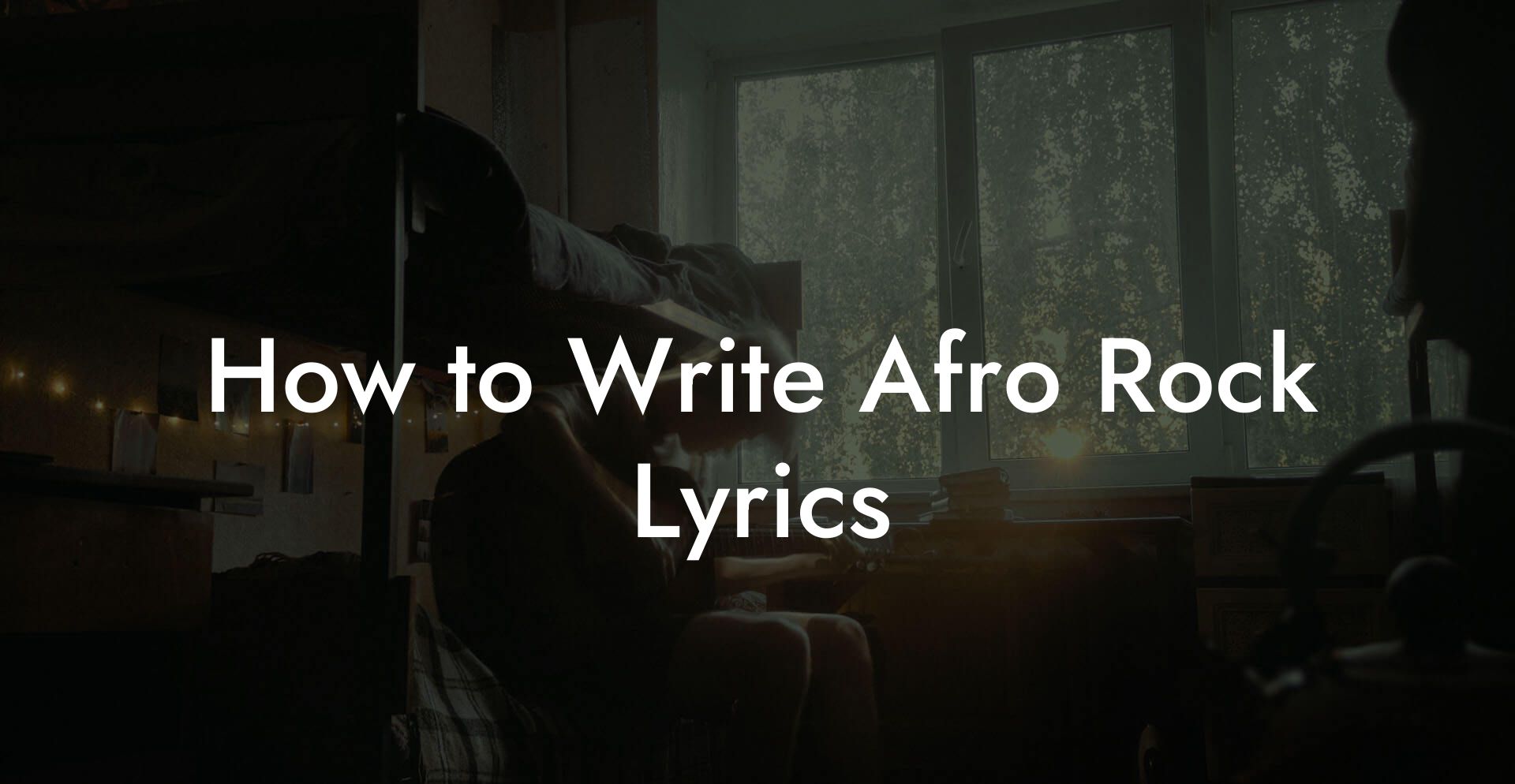 How to Write Afro Rock Lyrics