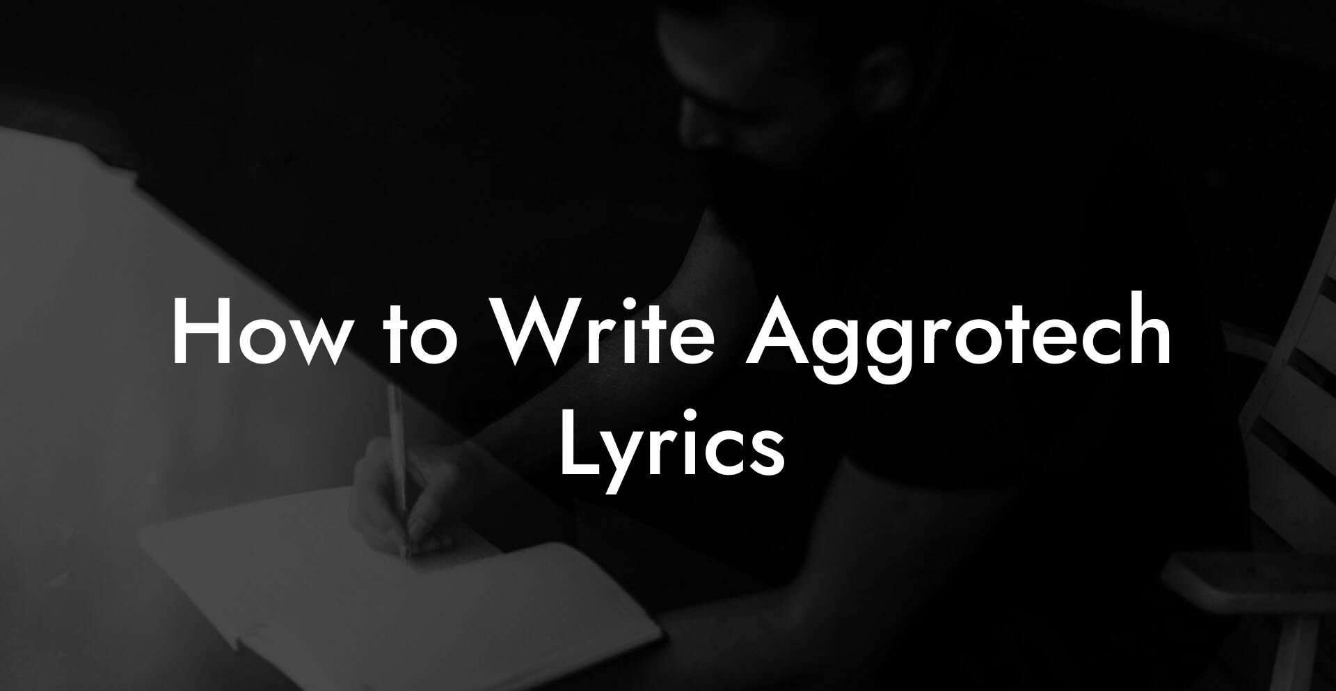 How to Write Aggrotech Lyrics