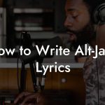 How to Write Alt-Jazz Lyrics
