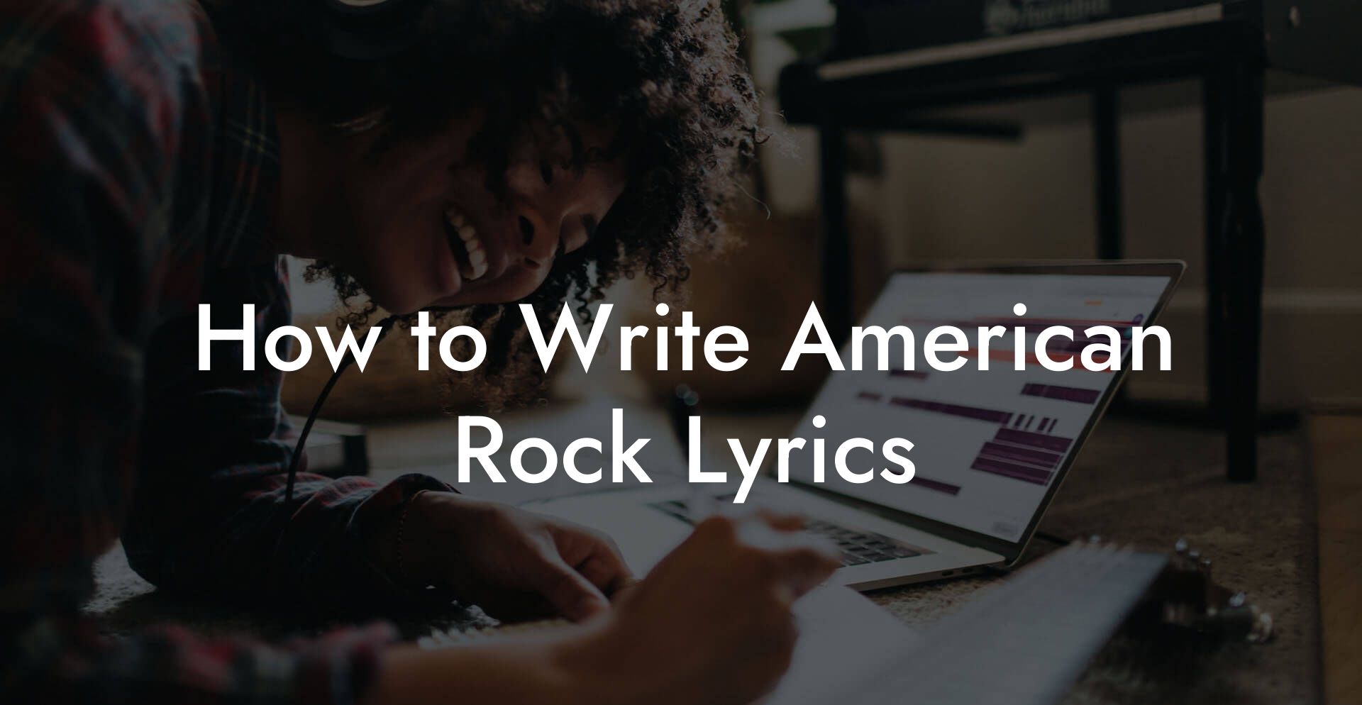 How to Write American Rock Lyrics