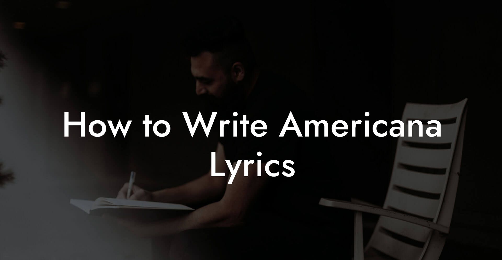 How to Write Americana Lyrics