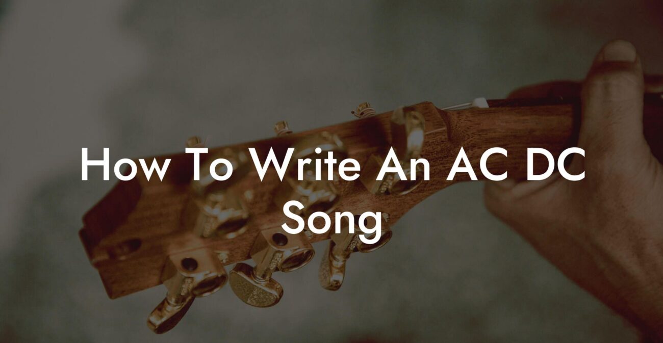 how to write an ac dc song lyric assistant