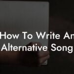 how to write an alternative song lyric assistant