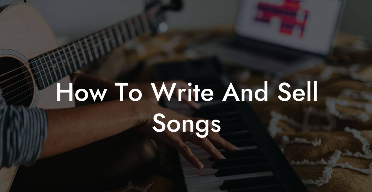 how to write and sell songs lyric assistant